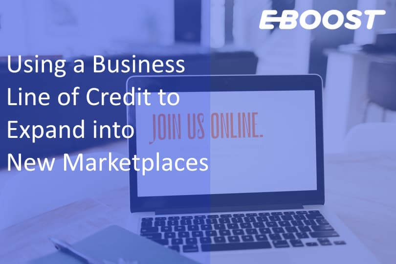 Using a Business Line of Credit to Expand into New Marketplaces