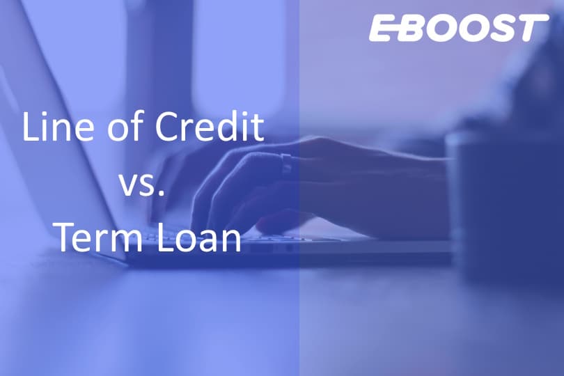 Business Line of Credit vs. Term Loan