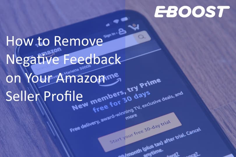 How to Remove Negative Feedback on Your Amazon Seller Profile