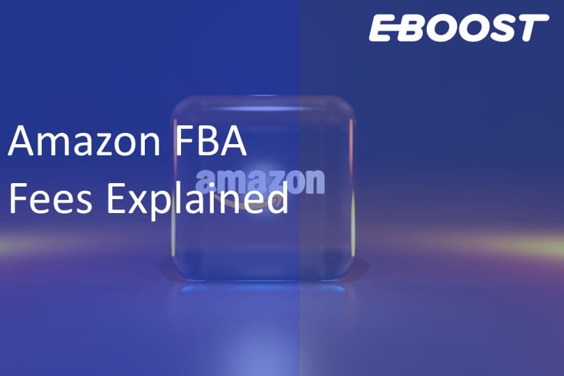 Amazon FBA Fees Explained