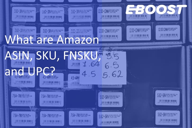 What are Amazon ASIN, SKU, FNSKU, and UPC?