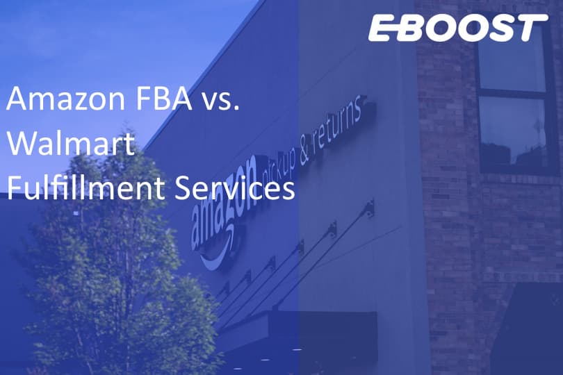 Amazon FBA vs. Walmart Fulfillment Services (WFS)