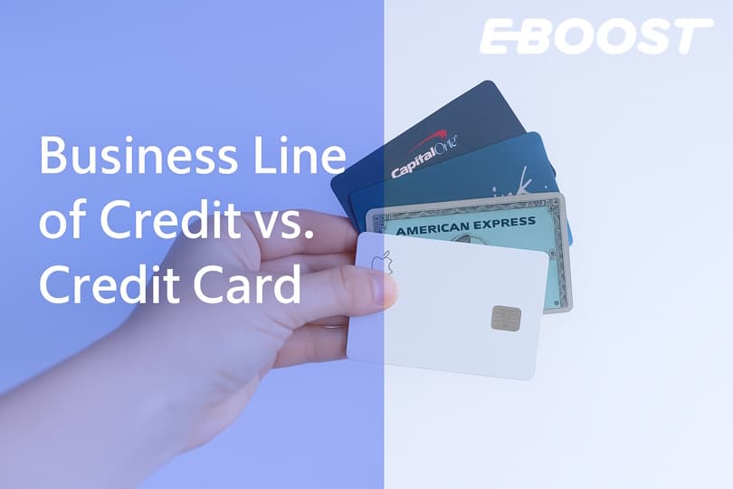 Business Line of Credit vs. Credit Card: Which Is Right for Your Business?