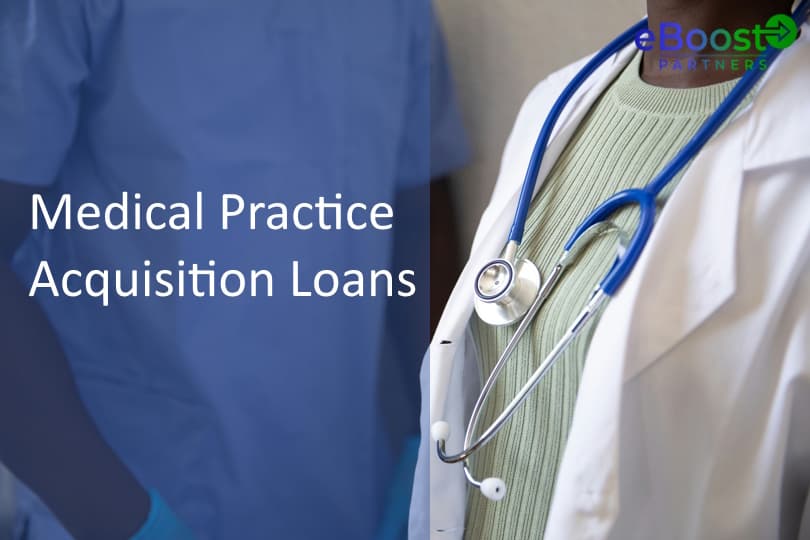 Medical Practice Acquisition Loans: Buying an Existing Clinic